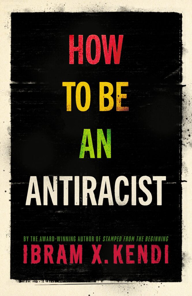 how to be antiracist, book review
