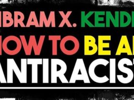 Book Review: How to Be an Antiracist How to be and antiracist, book review